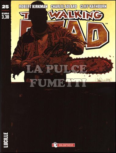 WALKING DEAD EDICOLA #    25: LUCILLE - COVER STANDARD 3 - SEGA ELETTRICA